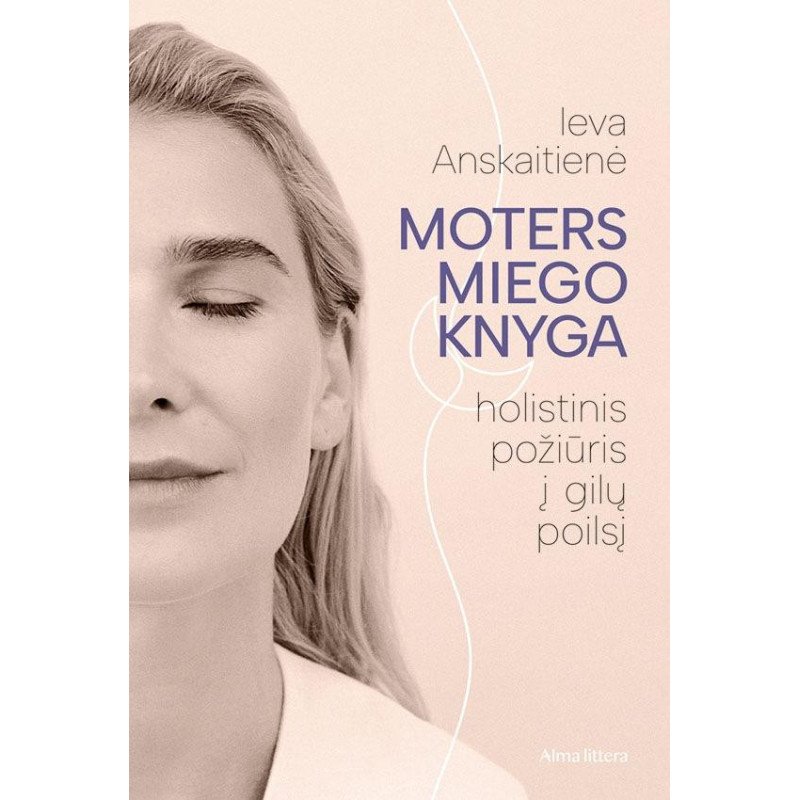 Moters miego knyga: holistinis požiūris į gilų poilsį