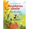 Skruzdėliuko užrašai. Metai skruzdėlyne