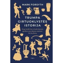 Trumpa girtuoklystės istorija