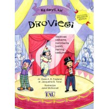 Ką daryti, kai droviesi. Vadovas vaikams, norintiems įveikti nerimą viešumoje