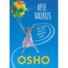 Apie vaikus. Kaip ugdyti laisvus ir išmintingus vaikus