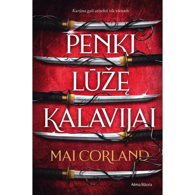Penki lūžę kalavijai (1-oji ciklo knyga)