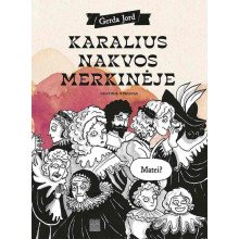 Karalius nakvos Merkinėje. Grafinis romanas