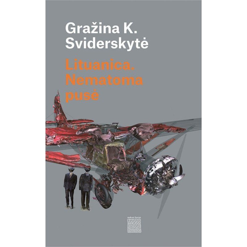 Lituanica. Nematoma pusė