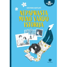 Nepaprasta mano vardo istorija