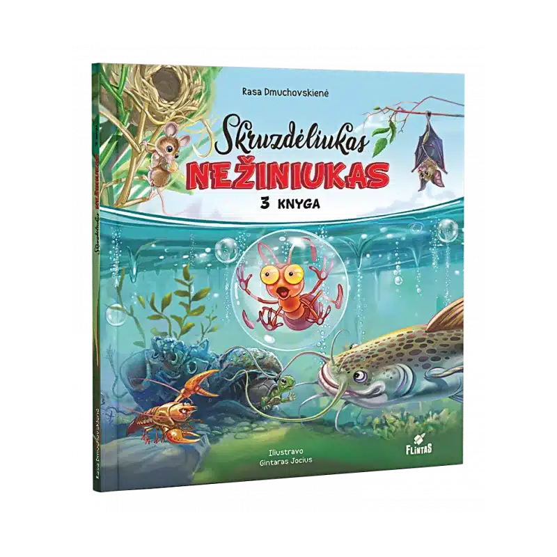 Skruzdėliukas Nežiniukas, 3 knyga