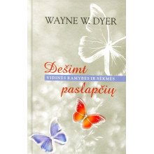 Dešimt vidinės ramybės ir sėkmės paslapčių