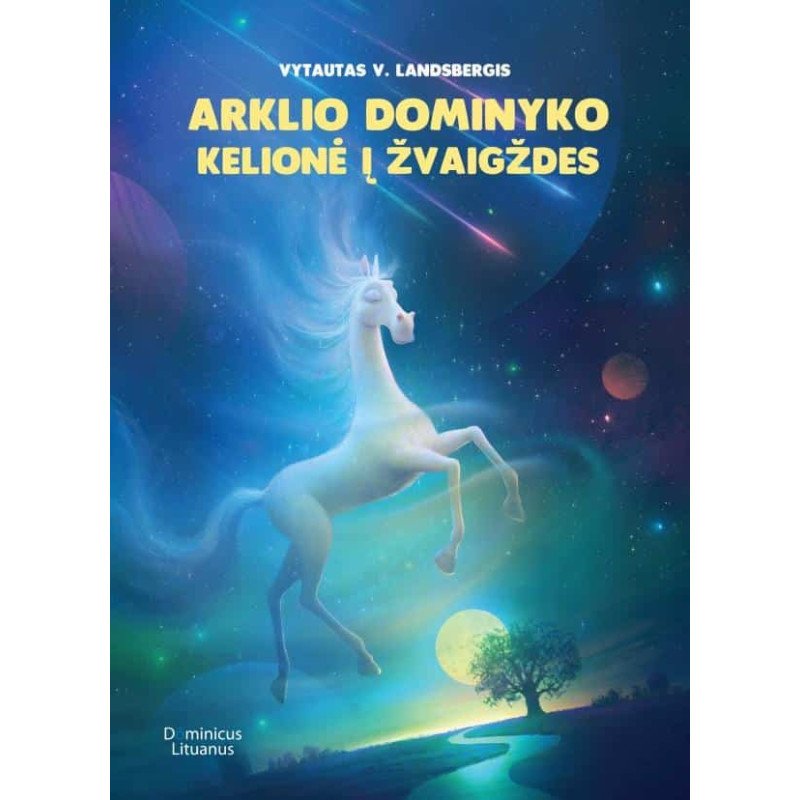 Arklio Dominyko kelionė į žvaigždes