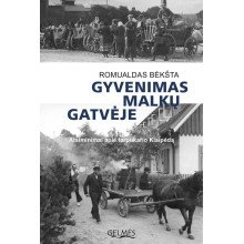 Gyvenimas Malkų gatvėje