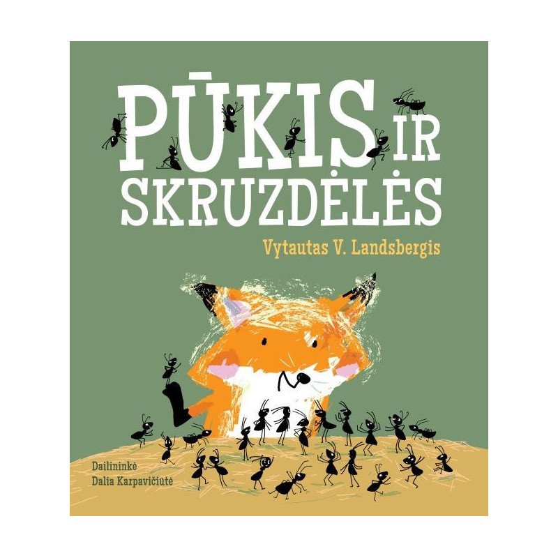 Pūkis ir skruzdėlės