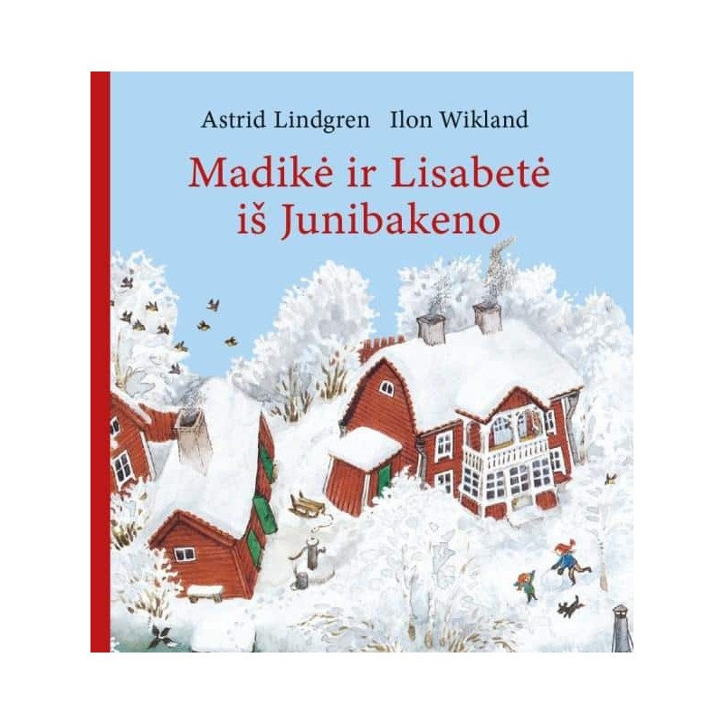 Madikė ir Lisabetė iš Junibakeno