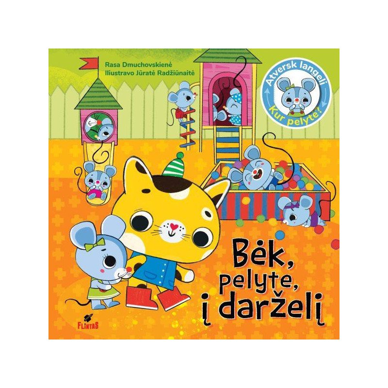 Kur pelytė? Bėk, pelyte, į darželį