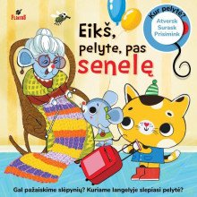 Kur pelytė? Eikš pelyte pas senelę