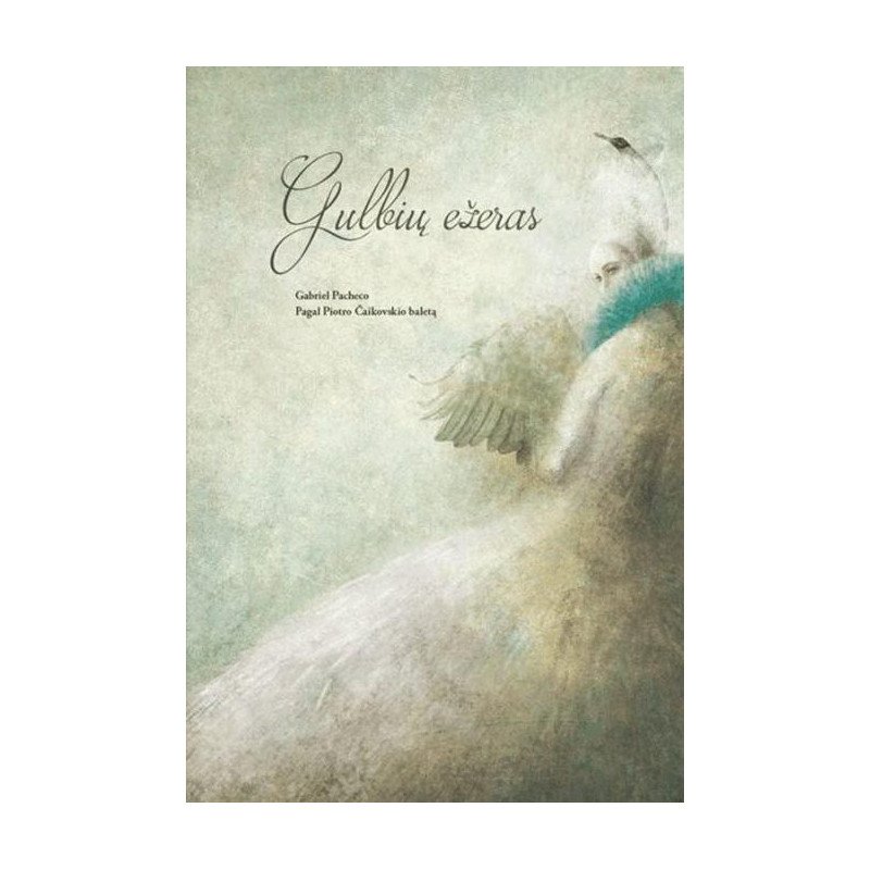 Gulbių ežeras. Pagal P. Čaikovskio „Gulbių ežeras“