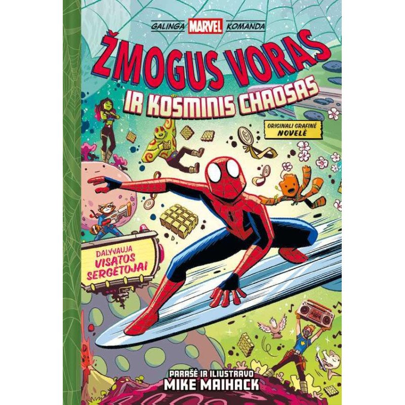 Žmogus Voras ir kosminis chaosas. Galinga Marvel komanda