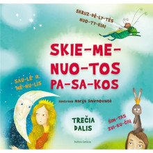 Skiemenuotos pasakos 3. Skruzdėlytės nuotykiai. Saulė ir mėnulis. Šimtas zuikučių