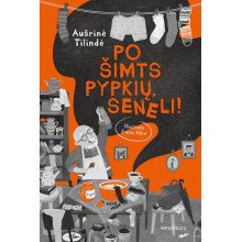 Po šimts pypkių, seneli!