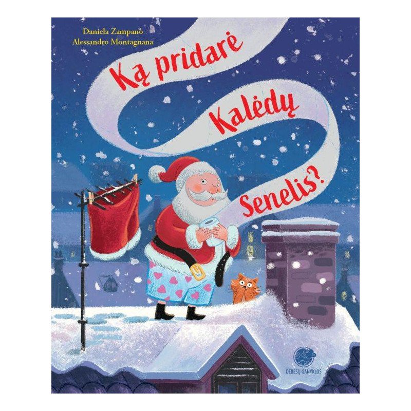 Ką pridarė Kalėdų Senelis?