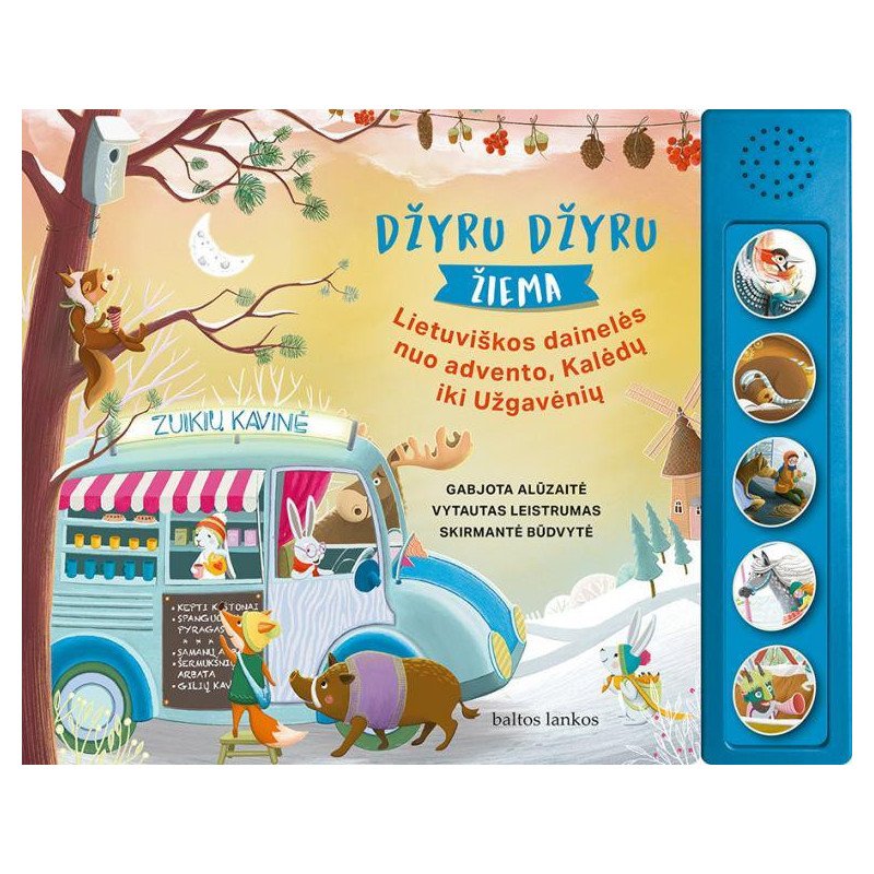 Džyru džyru žiema. Dainelės nuo advento, Kalėdų iki Užgavėnių