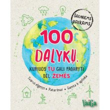 100 dalykų, kuriuos tu gali padaryti dėl Žemės