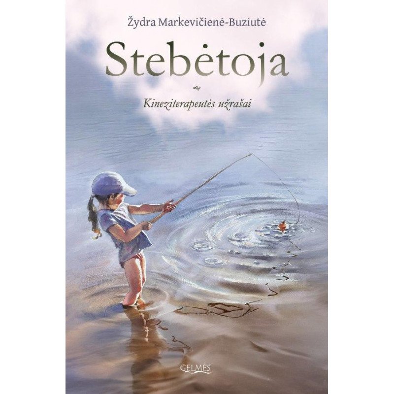 Stebėtoja. Kineziterapeutės užrašai