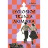 Lygiosios trunka akimirką