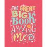 Great Big Book of Amazing Me