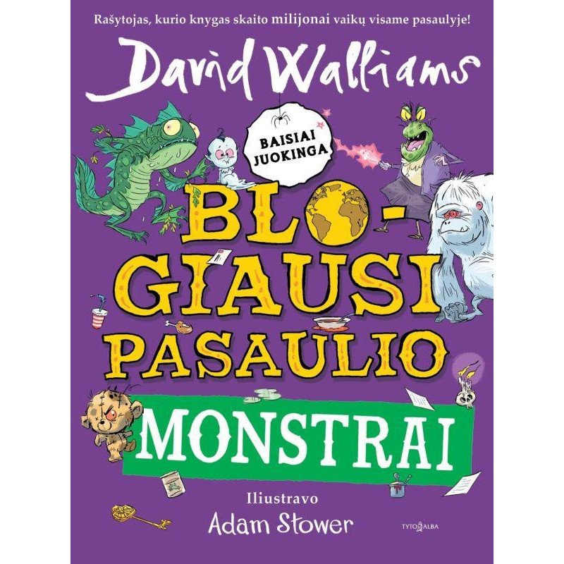 Blogiausi pasaulio monstrai