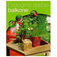 Ekologinis daržas balkone