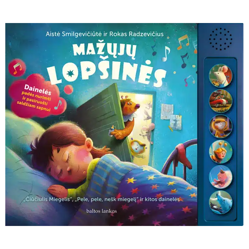 Mažųjų lopšinės. „Čiūčiulis miegelis“, „Pele, pele, nešk miegelį“ ir kitos dainelės