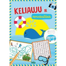 Keliauju ir nenuobodžiauju