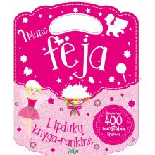 Lipdukų knyga-rankinė. Mano fėja (daugiau nei 400 lipdukų)