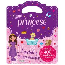 Lipdukų knyga-rankinė. Mano princesė (daugiau nei 400 lipdukų)