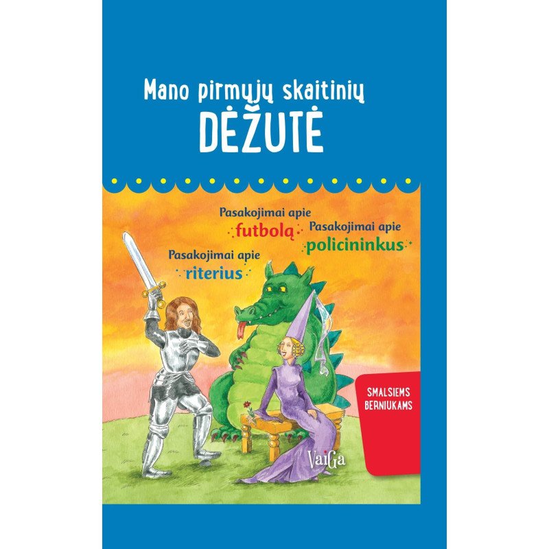 Mano pirmųjų skaitinių dėžutė (futbolas, policininkai, riteriai)