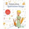 Mažasis princas. Spalvinimo knyga (ir spalvoti puslapiai)