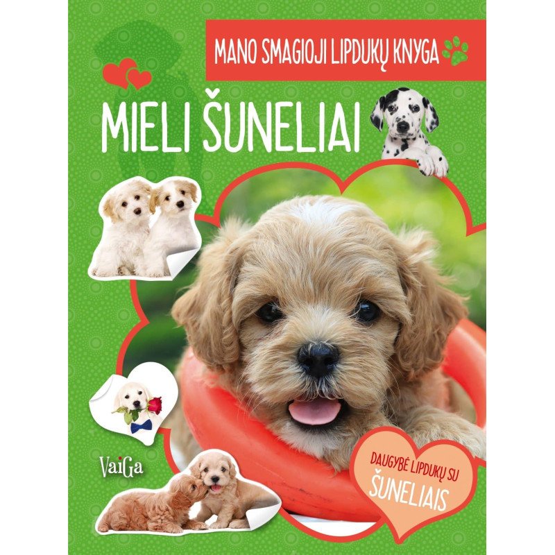 Mieli šuneliai. Mano smagioji lipdukų knyga