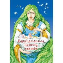 Populiariausios lietuvių sakmės