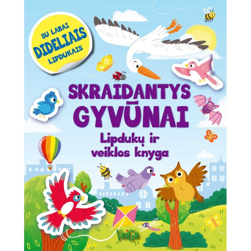 Skraidantys gyvūnai. Lipdukų ir veiklos knyga