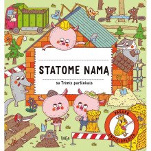 Statome namą su Trimis paršiukais