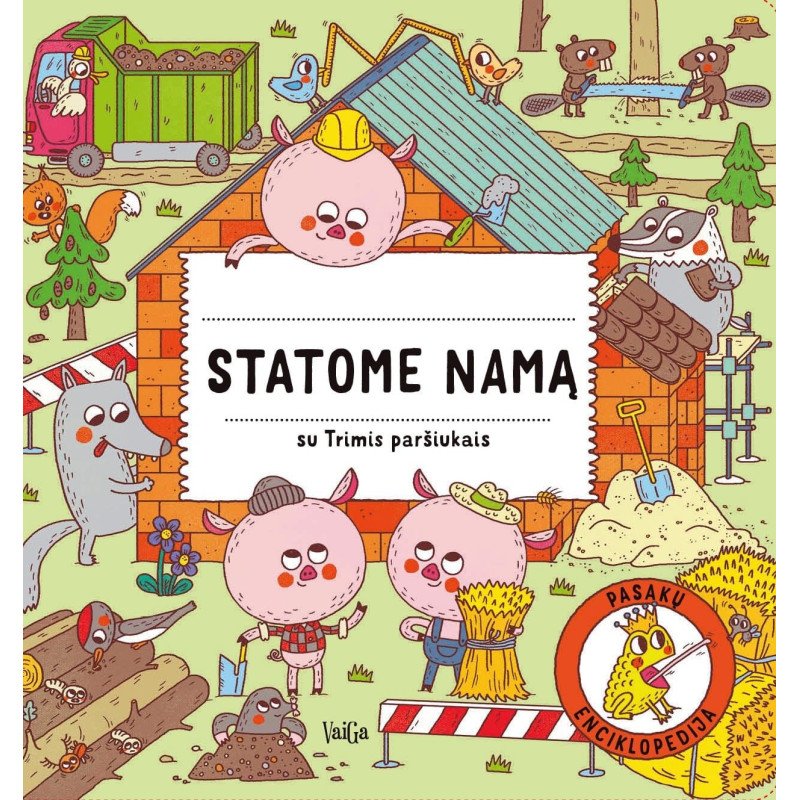 Statome namą su Trimis paršiukais