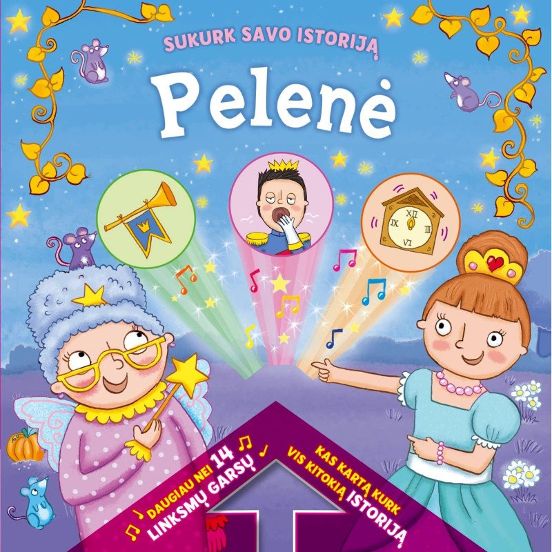 Sukurk savo istoriją. Pelenė (daugiau nei 14 garsų)