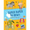 Super duper tai bent! Žaidžiu ir mokausi (Geltona)
