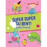 Super duper tai bent! Žaidžiu ir mokausi (Rausva)