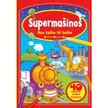 Supermašinos. Nuo taško iki taško