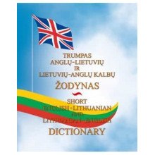 Trumpas anglų-lietuvių ir lietuvių-anglų kalbų žodynas