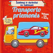 Žaidimai ir darbeliai su šablonais. Transporto priemonės