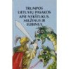 Trumpos lietuvių pasakos apie nykštukus, milžinus ir slibinus