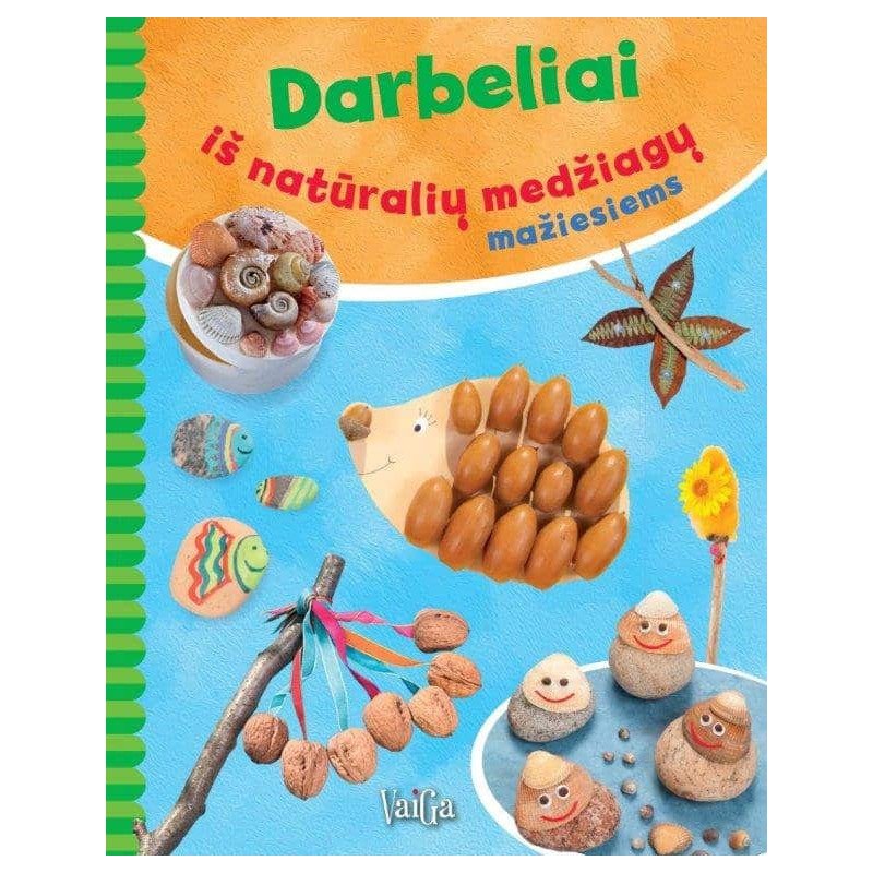 Darbeliai iš natūralių medžiagų mažiesiems