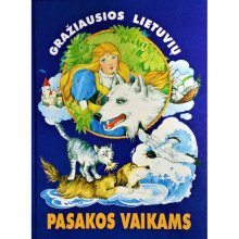 Gražiausios lietuvių pasakos vaikams II dalis