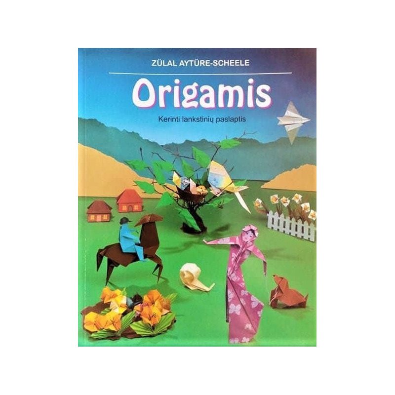 Origamis. Kerinti lankstinių paslaptis